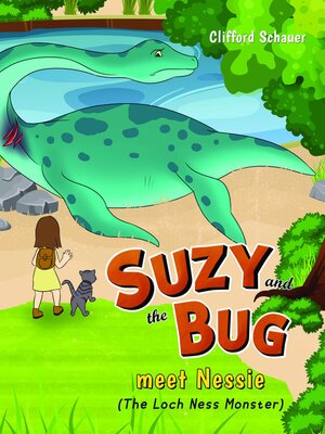 cover image of Suzy and the Bug meet Nessie
